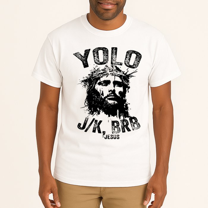 Yolo Jk Brb Jesus Funny Resurrection Christians Easter Day Tall T-Shirt