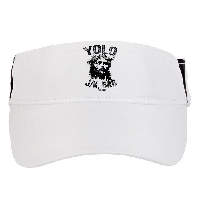 Yolo Jk Brb Jesus Funny Resurrection Christians Easter Day Adult Drive Performance Visor
