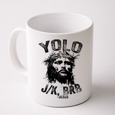 Yolo Jk Brb Jesus Funny Resurrection Christians Easter Day Mug