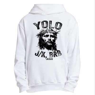 Yolo Jk Brb Jesus Funny Resurrection Christians Easter Day Urban Pullover Hoodie