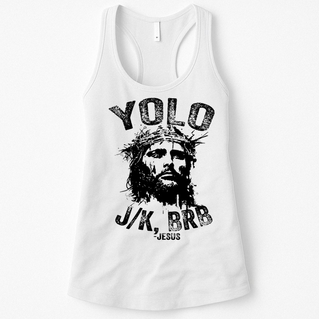 Yolo Jk Brb Jesus Funny Resurrection Christians Easter Day Womens Tank Top