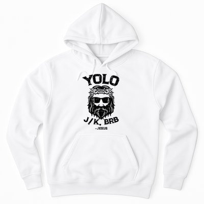 Yolo Jk Brb Jesus Funny Easter Day Ressurection Christians Hoodie