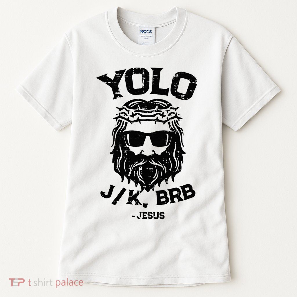 Yolo Jk Brb Jesus Funny Easter Day Ressurection Christians Tall T-Shirt