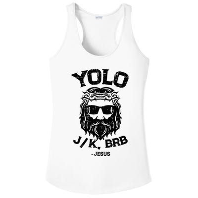 Yolo Jk Brb Jesus Funny Easter Day Ressurection Christians Ladies PosiCharge Competitor Racerback Tank
