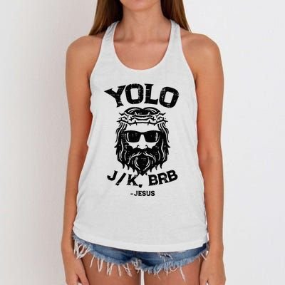 Yolo Jk Brb Jesus Funny Easter Day Ressurection Christians Women's Knotted Racerback Tank