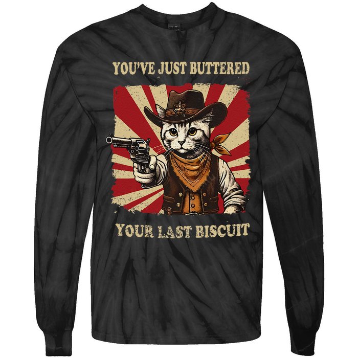 YouVe Just Buttered Your Last Biscuit Western Cat Cow Tie-Dye Long Sleeve Shirt