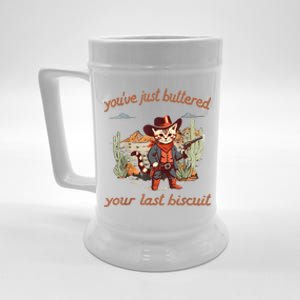 YouVe Just Buttered Your Last Biscuit Western Cat Cowboy Beer Stein