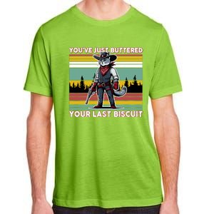 YouVe Just Buttered Your Last Biscuit Western Cowboy Cat Adult ChromaSoft Performance T-Shirt