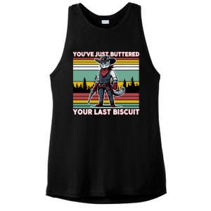 YouVe Just Buttered Your Last Biscuit Western Cowboy Cat Ladies PosiCharge Tri-Blend Wicking Tank