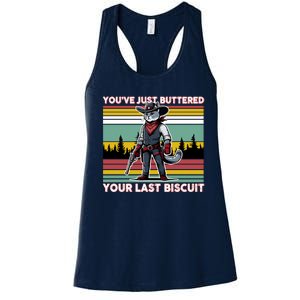 YouVe Just Buttered Your Last Biscuit Western Cowboy Cat Women's Racerback Tank