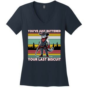 YouVe Just Buttered Your Last Biscuit Western Cowboy Cat Women's V-Neck T-Shirt