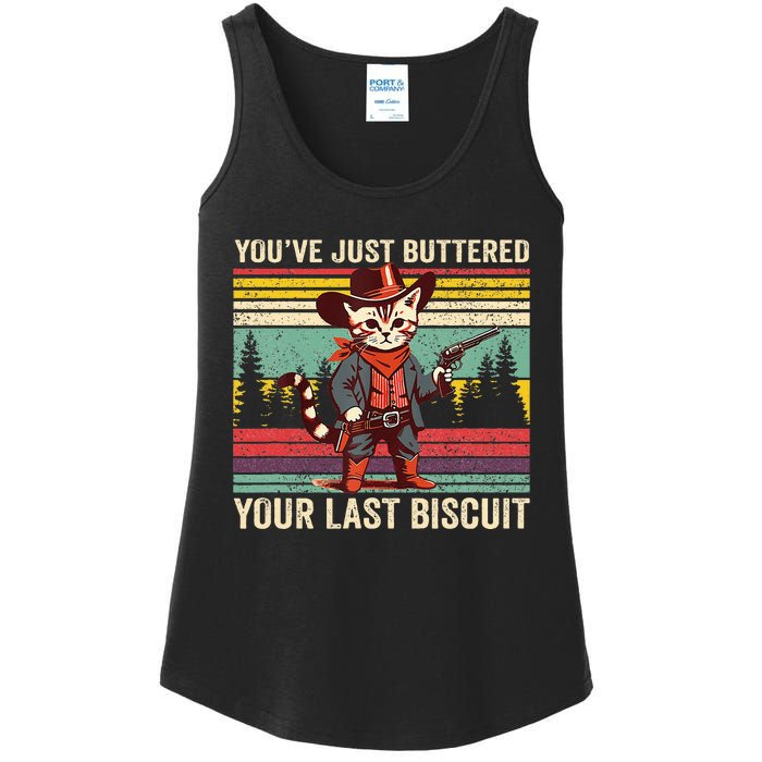 YouVe Just Buttered Your Last Biscuit Western Cowboy Cat Ladies Essential Tank