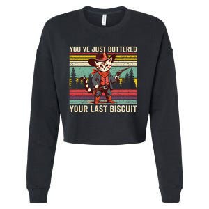 YouVe Just Buttered Your Last Biscuit Western Cowboy Cat Cropped Pullover Crew