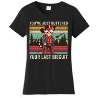 YouVe Just Buttered Your Last Biscuit Western Cowboy Cat Women's T-Shirt