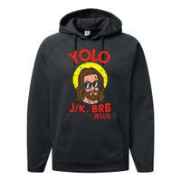 Yolo Jk Brb Jesus Funny Easter Day Ressurection Christians Performance Fleece Hoodie