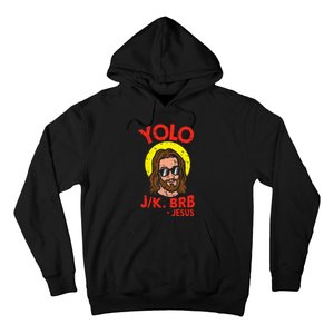 Yolo Jk Brb Jesus Funny Easter Day Ressurection Christians Hoodie