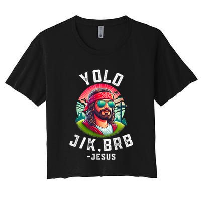 Yolo Jk Brb Jesus Funny Easter Resurrection Christians Crop Top