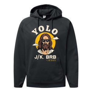 Yolo Jk Brb Jesus Funny Easter Christian Faith Performance Fleece Hoodie