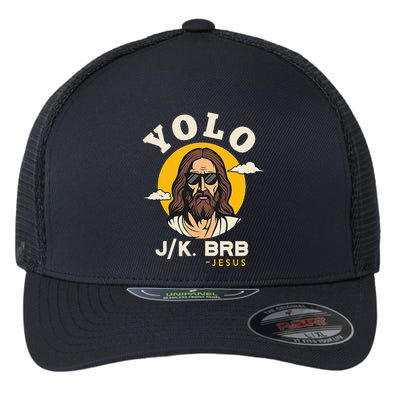 Yolo Jk Brb Jesus Funny Easter Christian Faith Flexfit Unipanel Trucker Cap