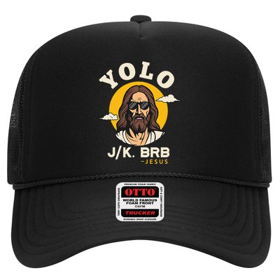 Yolo Jk Brb Jesus Funny Easter Christian Faith Trucker Hat