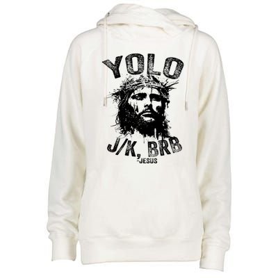 Yolo Jk Brb Jesus Funny Resurrection Christians Easter Day Womens Funnel Neck Pullover Hood