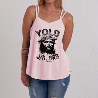 Yolo Jk Brb Jesus Funny Resurrection Christians Easter Day Women's Strappy Tank