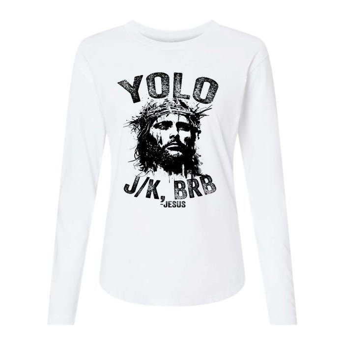 Yolo Jk Brb Jesus Funny Resurrection Christians Easter Day Womens Cotton Relaxed Long Sleeve T-Shirt