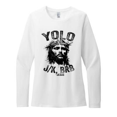 Yolo Jk Brb Jesus Funny Resurrection Christians Easter Day Womens CVC Long Sleeve Shirt