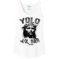 Yolo Jk Brb Jesus Funny Resurrection Christians Easter Day Ladies Essential Tank