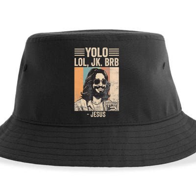 Yolo Jk Brb Christians Funny Religious Meme Cool Jesus With Sunglasses Sustainable Bucket Hat