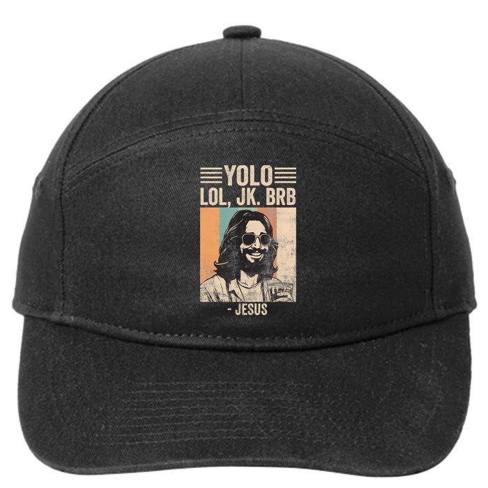 Yolo Jk Brb Christians Funny Religious Meme Cool Jesus With Sunglasses 7-Panel Snapback Hat