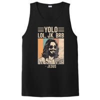 Yolo Jk Brb Christians Funny Religious Meme Cool Jesus With Sunglasses PosiCharge Competitor Tank