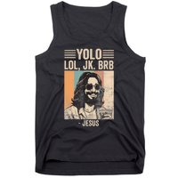 Yolo Jk Brb Christians Funny Religious Meme Cool Jesus With Sunglasses Tank Top