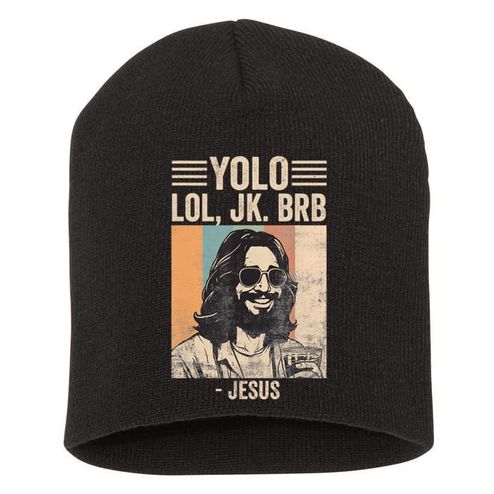 Yolo Jk Brb Christians Funny Religious Meme Cool Jesus With Sunglasses Short Acrylic Beanie