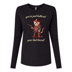 Youve Just Buttered Your Last Biscuit Western Cat Cowboy Womens Cotton Relaxed Long Sleeve T-Shirt