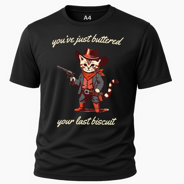Youve Just Buttered Your Last Biscuit Western Cat Cowboy Cooling Performance Crew T-Shirt