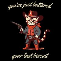Youve Just Buttered Your Last Biscuit Western Cat Cowboy Cooling Performance Long Sleeve Crew