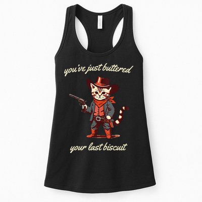 Youve Just Buttered Your Last Biscuit Western Cat Cowboy Womens Tank Top