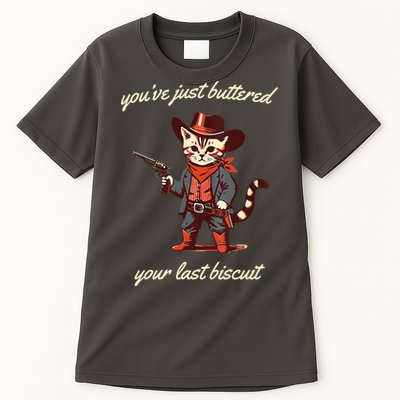 Youve Just Buttered Your Last Biscuit Western Cat Cowboy Tall T-Shirt