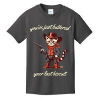 Youve Just Buttered Your Last Biscuit Western Cat Cowboy Kids T-Shirt