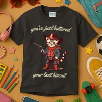 Youve Just Buttered Your Last Biscuit Western Cat Cowboy Kids T-Shirt