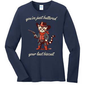 Youve Just Buttered Your Last Biscuit Western Cat Cowboy Ladies Long Sleeve Shirt