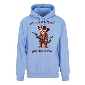 Youve Just Buttered Your Last Biscuit Western Cat Cowboy Unisex Surf Hoodie