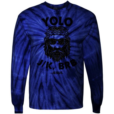 Yolo JK BRB Jesus Resurrection Funny Christian Tie-Dye Long Sleeve Shirt