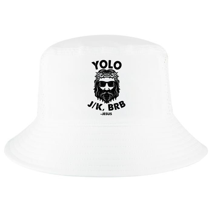 Yolo JK BRB Jesus Resurrection Funny Christian Cool Comfort Performance Bucket Hat