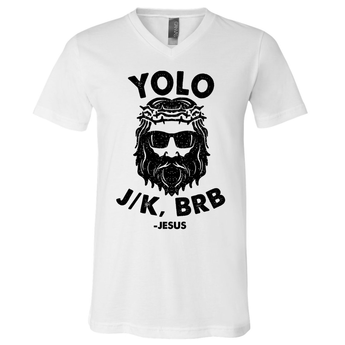 Yolo JK BRB Jesus Resurrection Funny Christian V-Neck T-Shirt