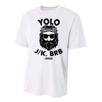 Yolo JK BRB Jesus Resurrection Funny Christian Performance Sprint T-Shirt