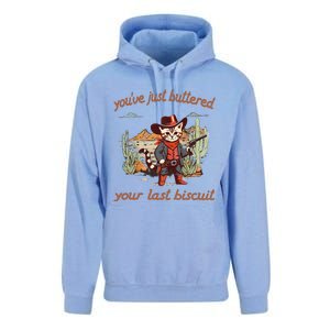 YouVe Just Buttered Your Last Biscuit Western Cat Cowboy Gift Unisex Surf Hoodie