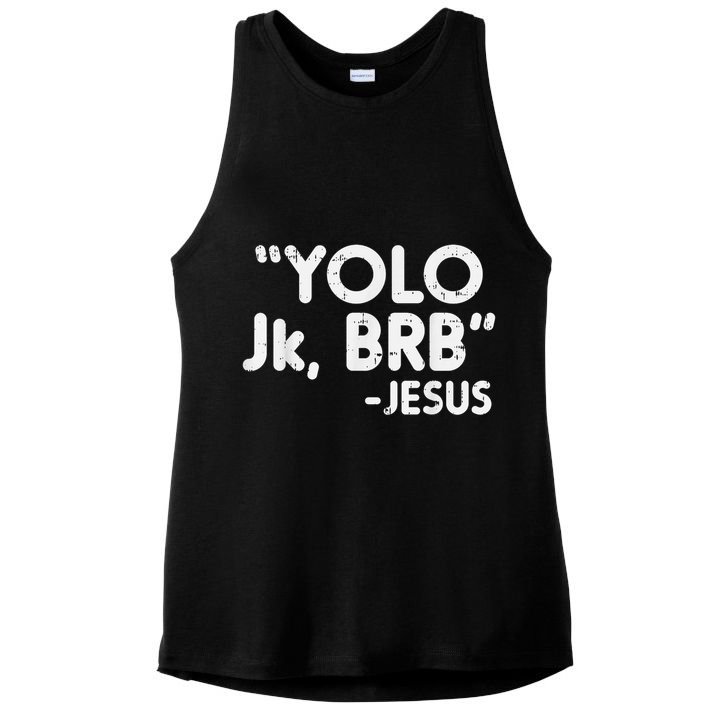 Yolo Jk Brb Jesus Easter Christians Catholic Ladies PosiCharge Tri-Blend Wicking Tank