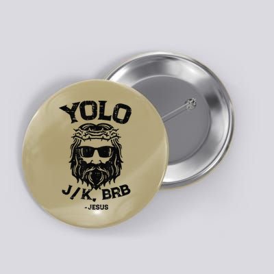 Yolo Jk Brb Jesus Funny Easter Day Ressurection Christians Button